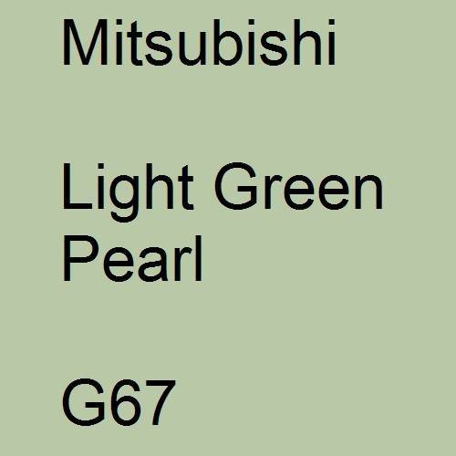 Mitsubishi, Light Green Pearl, G67.